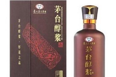 现在开什么白酒店好 茅台醇浆酒更具优势 现在开什么白酒店好 茅台醇浆酒更具优势